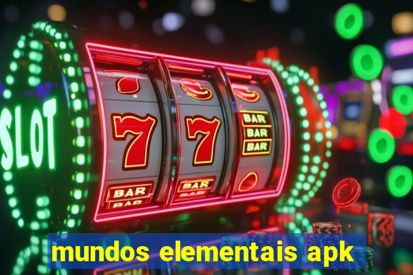 mundos elementais apk